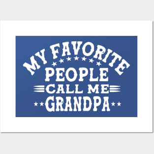 my favorite people call me grandpa2 Posters and Art